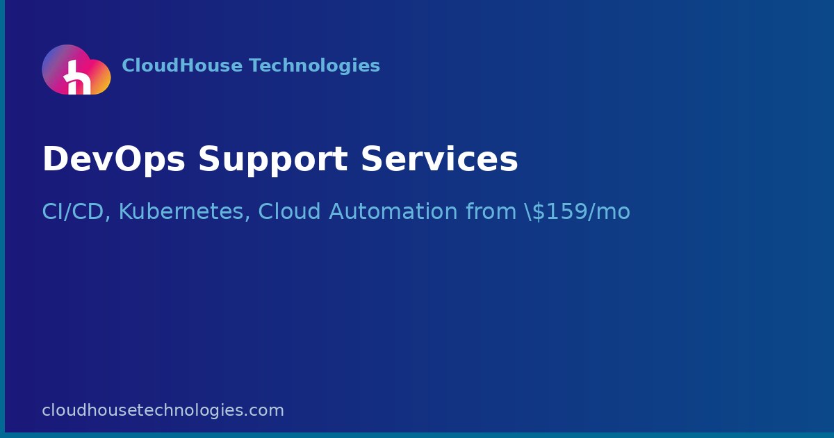 DevOps Support Services | CloudHouse Technologies