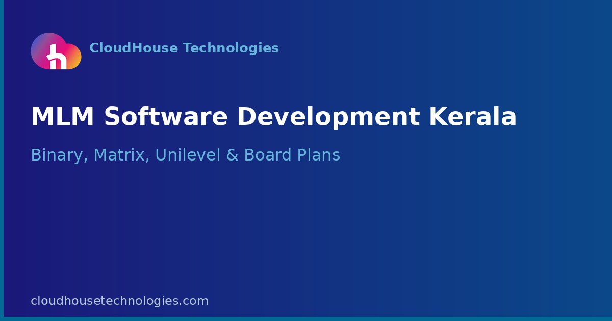 Matrix MLM Software Development Company in Kerala | CloudHouse